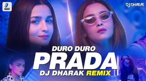 prada duro duro|Prada (Duro Duro) (feat. Shreya Sharma & Alia Bhatt) .